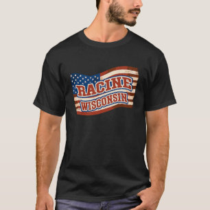 Racine City Wisconsin Vintage American Flag T-Shirt