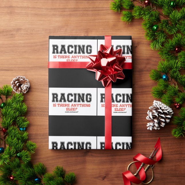 Racing Anything Else Wrapping Paper (Holiday Gift)