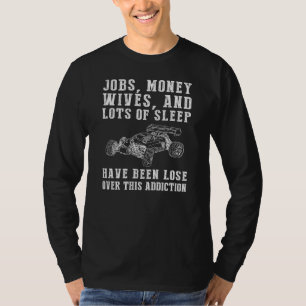 Racing Obsession: The Hilarious RC Car Addiction T T-Shirt