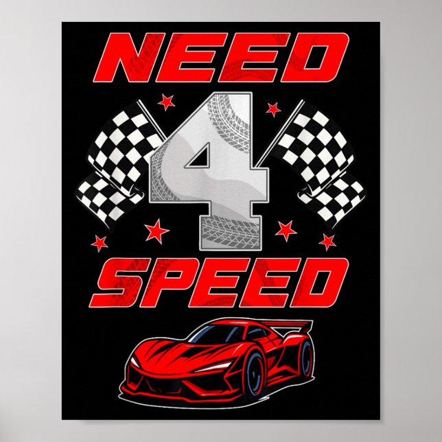 Racing Racecar 4 Year Old 4th Birthday Boy Girl Ne Poster (Front)