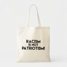 Racism is not Patriotism! Anti Racism Protest