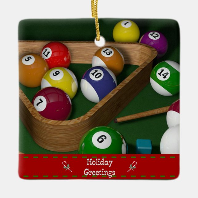 "Rack 'em up," game of billiards Ceramic Ornament (Front)