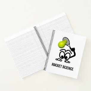 Racket Science Funny Tennis Player Notebook