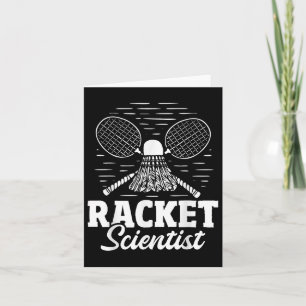Racket Scientist - Badminton Player Athlete Shuttl Card