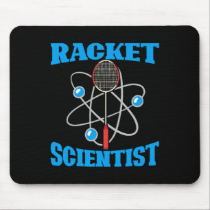 Racket Scientist Funny Badminton Sports Player Coa Mouse Pad