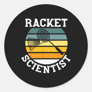 Racket Scientist Funny Retro Vintage Style Badmint Classic Round Sticker
