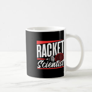 Racket Scientist Lover Badminton Match Player Team Coffee Mug