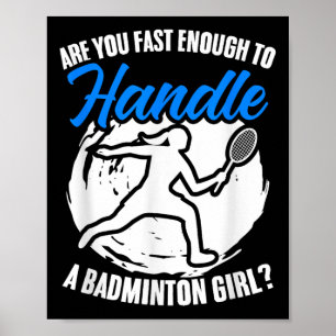 Racket Shuttle Sport Hobby Badminton Girl Player Poster