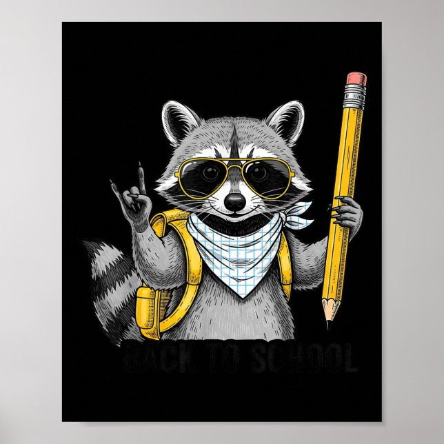 Racoon Back To School Funny For Teacher Boy Girl  Poster (Front)