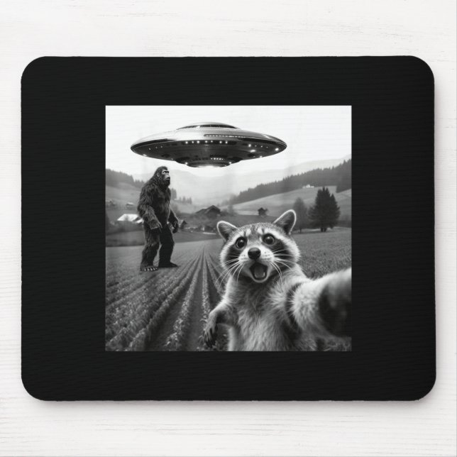Racoon Bigfoot Selfie Ufo Funny Racoon Alien Bigfo Mouse Pad (Front)