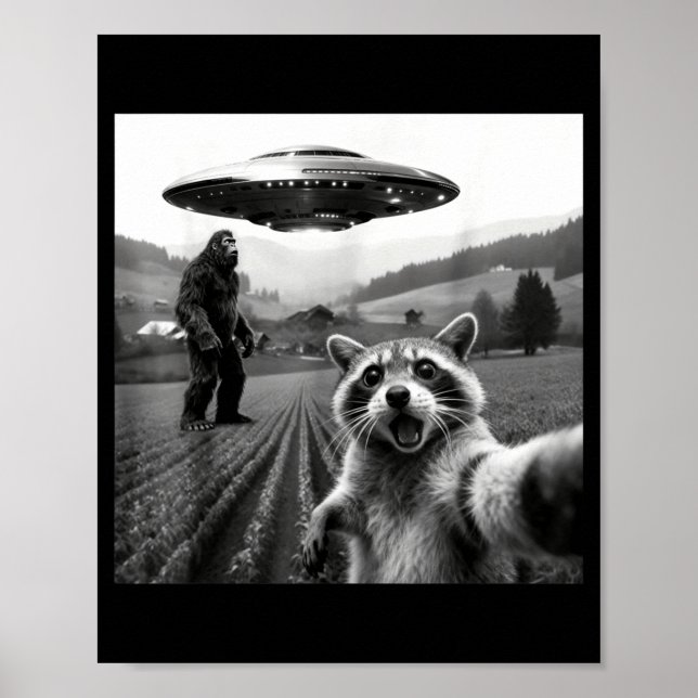 Racoon Bigfoot Selfie Ufo Funny Racoon Alien Bigfo Poster (Front)