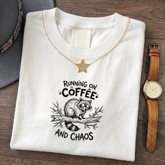 Racoon Coffee Chaos T-Shirt Funny Humour Tee