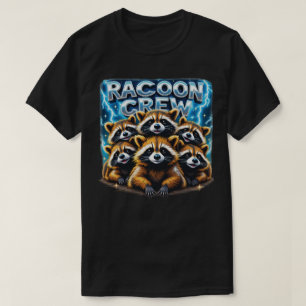 Racoon Crew – Cute & Cool Racoon Gang T-Shirt