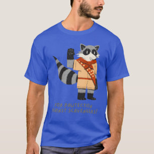 Racoon cute animal funny pun nature lover camping T-Shirt