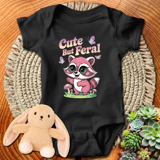 Racoon Cute But Feral Baby Bodysuit