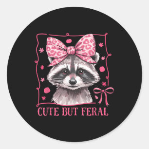 Racoon Cute But Feral Toddler Funny Animal Gifts  Classic Round Sticker