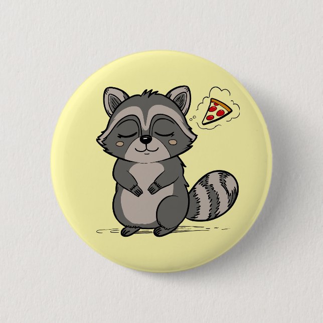 Racoon Dream - Pizza! 6 Cm Round Badge (Front)