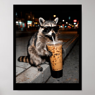 Racoon drinking iced coffee funny animal meme men poster