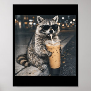 Racoon drinking iced coffee funny animal meme men poster
