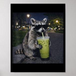 Racoon drinking iced matcha latte funny animal poster