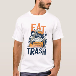 Racoon Eat Trash T-Shirt