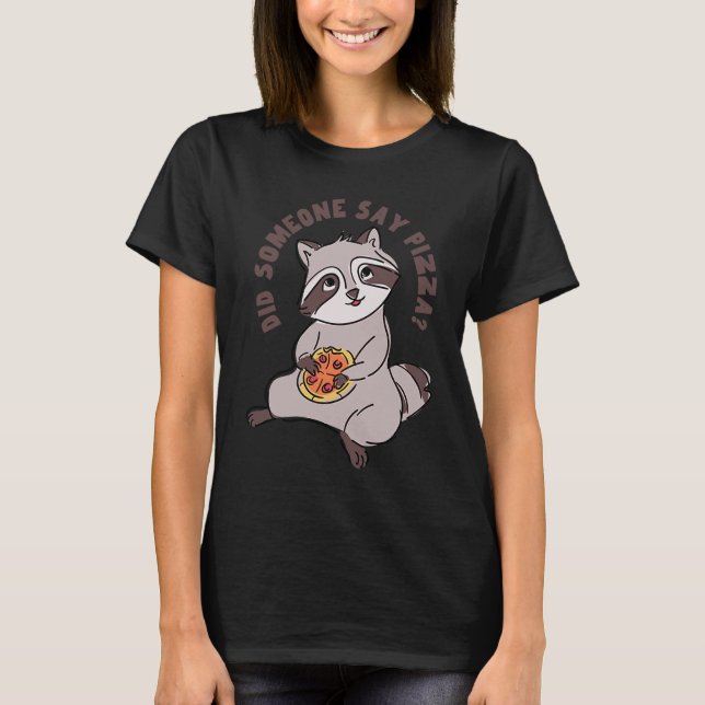 Racoon Eating Pizza Cute Rodent Fast Food T-Shirt (Front)