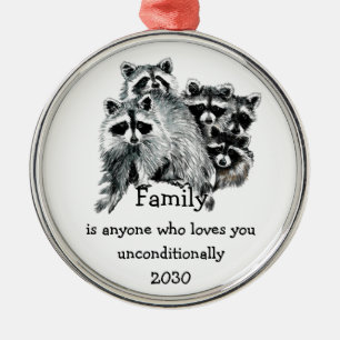 Racoon Family Friends Love Quote Christmas Metal Ornament