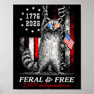 Racoon Feral But America 250th Anniversary Flag Poster