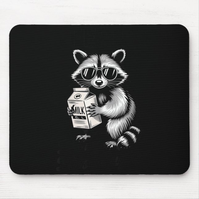 Racoon Feral Like My Blood Sugar Diabetes Awarenes Mouse Pad (Front)