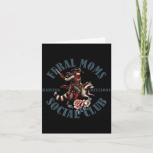 Racoon feral moms social club trendy mum mama card