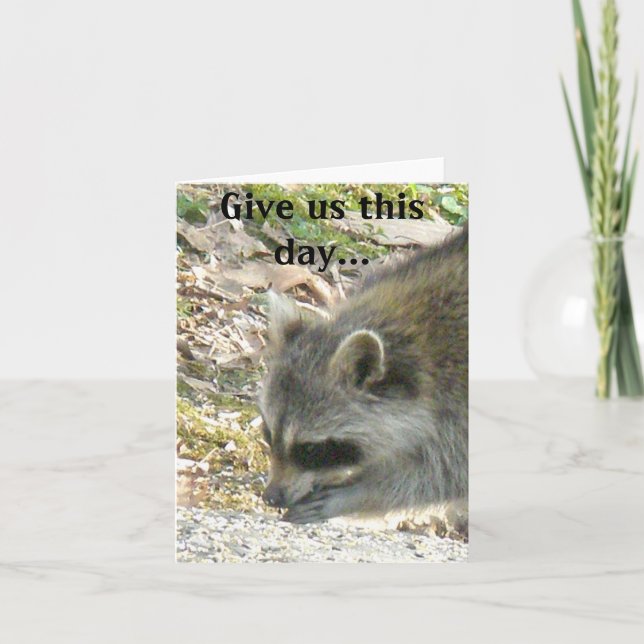 Racoon Give us this day... Note Card (Front)