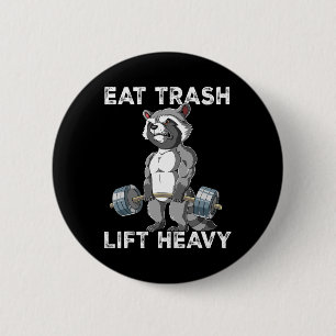 Racoon Gym Weight Training Eat Trash Lift Heavy  6 Cm Round Badge