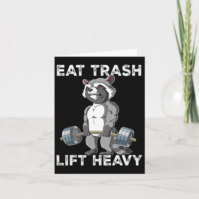 Racoon Gym Weight Training Eat Trash Lift Heavy  Card (Front)