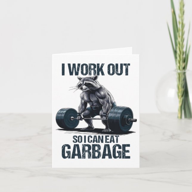 Racoon Gym Weight Training I Work Out So I Can Ea Card (Front)