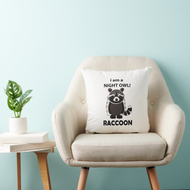 Racoon I am A Night Owl Funny  Cushion (Chair)