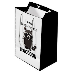 Racoon I am A Night Owl Funny Racoon Medium Gift Bag