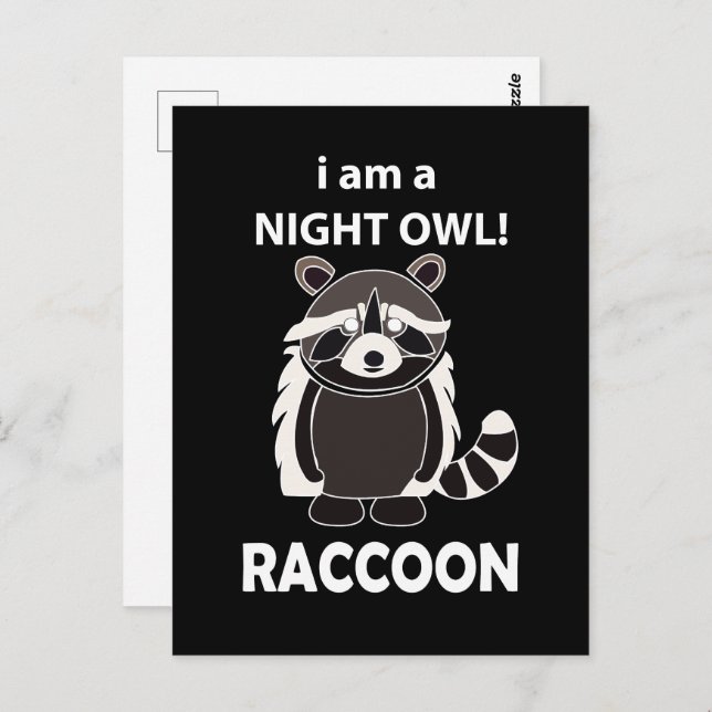 Racoon I am A Night Owl Funny Racoon Postcard (Front/Back)