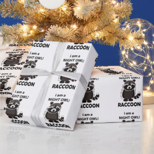 Racoon I am A Night Owl Funny Racoon Wrapping Paper