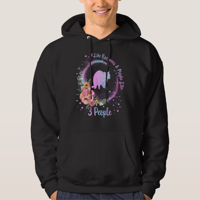 Racoon I Like Raccoons Maybe Like 3 People Spirit Hoodie (Front)