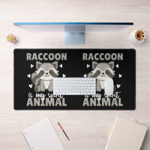 Racoon Is My Spirit Animal Cute Racoon Desk Mat