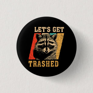 Racoon Let's Get Trashed Vintage Retro Racoon Fun 3 Cm Round Badge