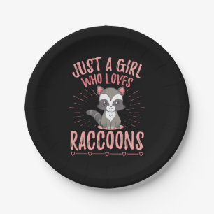 Racoon Lover Just A Girl Who Loves Racoon Paper Plate