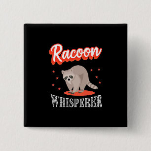 Racoon Lover Racoon Whisperer 15 Cm Square Badge