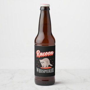 Racoon Lover Racoon Whisperer Beer Bottle Label
