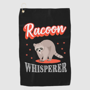 Racoon Lover Racoon Whisperer Golf Towel