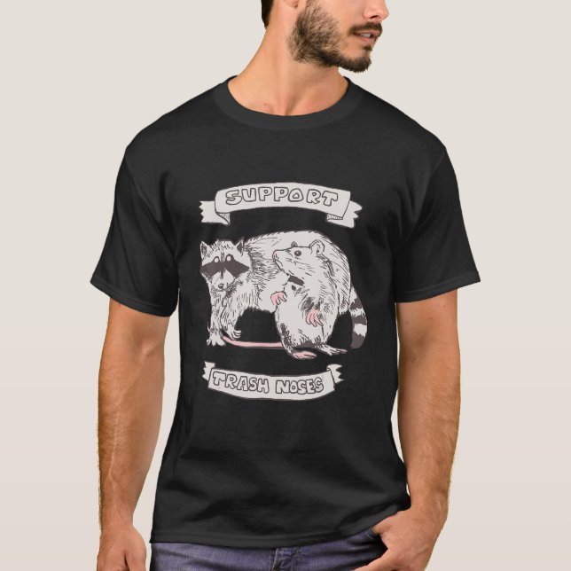Racoon Rat Animals Funny Saying Sarcastic Trash T-Shirt (Front)