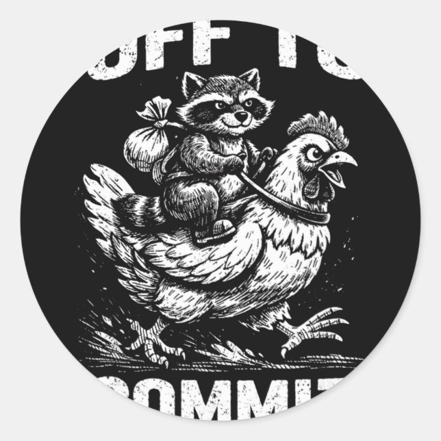Racoon Riding Chicken Off To Commit Software Deve Classic Round Sticker (Front)