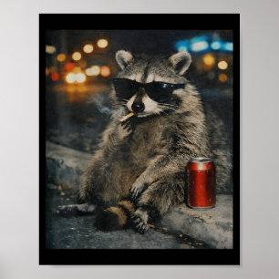 Racoon Smoking Cigarette Funny Animal Meme Poster