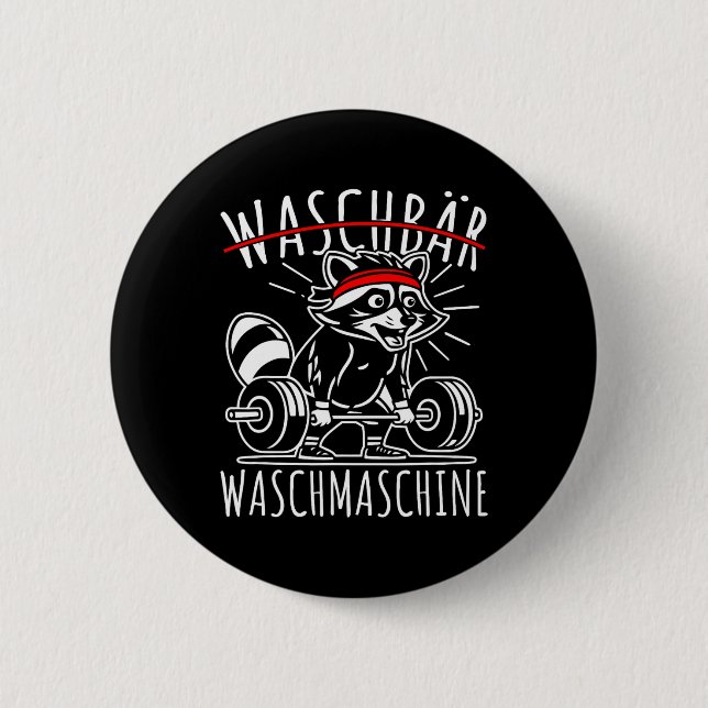 Racoon Washing Machine Racoon Fitness Bodybuildi 6 Cm Round Badge (Front)