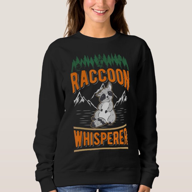 Racoon Whisperer Sweatshirt (Front)